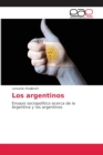 Image for Los argentinos