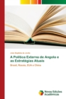 Image for A Politica Externa de Angola e as Estrategias Atuais