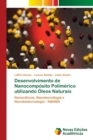 Image for Desenvolvimento de Nanocomposito Polimerico utilizando Oleos Naturais