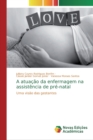 Image for A atuacao da enfermagem na assistencia de pre-natal