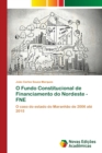 Image for O Fundo Constitucional de Financiamento do Nordeste - FNE