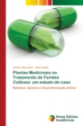 Image for Plantas Medicinais no Tratamento de Feridas Cutanea : um estudo de caso