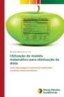 Image for Utilizacao de modelo matematico para otimizacao de dieta