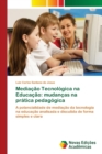 Image for Mediacao Tecnologica na Educacao