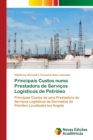 Image for Principais Custos numa Prestadora de Servicos Logisticos de Petroleo