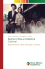 Image for Teoria Critica e Industria Cultural