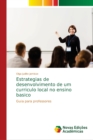 Image for Estrategias de desenvolvimento de um curriculo local no ensino basico