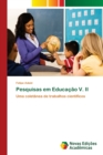 Image for Pesquisas em Educacao V. II