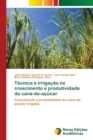 Image for Tecnica e irrigacao no crescimento e produtividade da cana-de-acucar