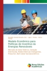 Image for Modelo Economico para Politicas de Incentivo as Energias Renovaveis