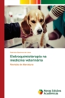 Image for Eletroquimioterapia na medicina veterinaria