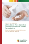 Image for Utilizacao de Plano Operativo como Instrumento de Gestao Farmaceutica