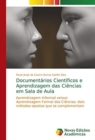 Image for Documentarios Cientificos e Aprendizagem das Ciencias em Sala de Aula