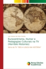 Image for Eurocentrismo, Humor e Pedagogias Culturais na TV (Horrible Histories)