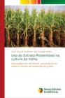 Image for Uso do Extrato Pirolenhoso na cultura do milho