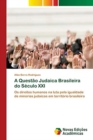 Image for A Questao Judaica Brasileira do Seculo XXI
