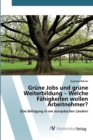 Image for Grune Jobs und grune Weiterbildung - Welche Fahigkeiten wollen Arbeitnehmer?