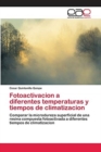 Image for Fotoactivacion a diferentes temperaturas y tiempos de climatizacion