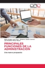 Image for Principales Funciones de la Administracion