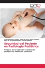 Image for Seguridad del Paciente en Radiologia Pediatrica