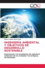 Image for Ingenieria Ambiental Y Objetivos de Desarrollo Sostenible