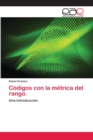 Image for Codigos con la metrica del rango.