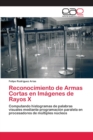 Image for Reconocimiento de Armas Cortas en Imagenes de Rayos X