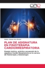 Image for Plan de Asignatura En Fisioterapia Cardiorrespiratoria