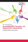 Image for ALGARROBO Tunuyan. Un diagnostico situacional