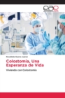 Image for Colostomia, Una Esperanza de Vida