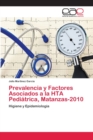 Image for Prevalencia y Factores Asociados a la HTA Pediatrica, Matanzas-2010