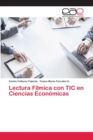 Image for Lectura Filmica con TIC en Ciencias Economicas