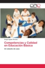 Image for Competencias y Calidad en Educacion Basica