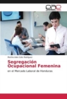 Image for Segregacion Ocupacional Femenina
