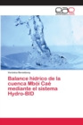 Image for Balance hidrico de la cuenca Mboi Cae mediante el sistema Hydro-BID