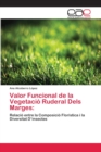 Image for Valor Funcional de la Vegetacio Ruderal Dels Marges