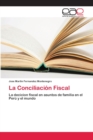 Image for La Conciliacion Fiscal