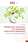 Image for Refrigeration systems for next generation supermarket applications