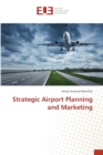 Image for Strategic Airport Planning and Marketing