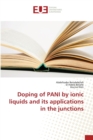 Image for Doping of PANI by ionic liquids and its applications in the junctions