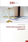 Image for Droits des peuples a la secession