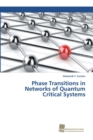 Image for Phase Transitions in Networks of Quantum Critical Systems