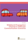 Image for Wideband Propagation Channel in Vehicular Communication Scenarios