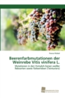 Image for Beerenfarbmutationen der Weinrebe Vitis vinifera L.