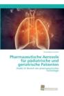 Image for Pharmazeutische Aerosole fur padiatrische und geriatrische Patienten