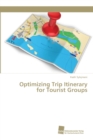 Image for Optimizing Trip Itinerary for Tourist Groups