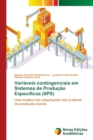 Image for Variaveis contingenciais em Sistemas de Producao Especificos (XPS)