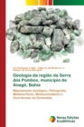 Image for Geologia da regiao da Serra dos Pombos, municipio de Anage, Bahia