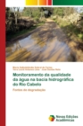 Image for Monitoramento da qualidade da agua na bacia hidrografica do Rio Cabelo
