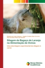 Image for Silagem de Bagaco de Laranja na Alimentacao de Ovinos